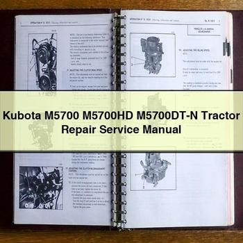 Kubota M5700 M5700HD M5700DT-N Tractor Repair Service Manual