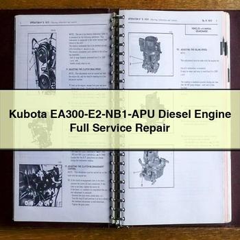 Manual de reparación de servicio completo del motor diésel Kubota EA300-E2-NB1-APU