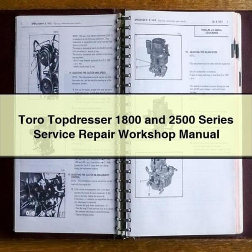 Toro Topdresser 1800 and 2500 Series Service Repair Workshop Manual