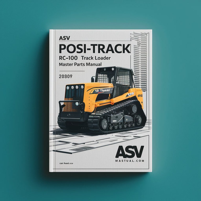 ASV Posi-Track RC-100 Track Loader Master Parts Manual Download PDF