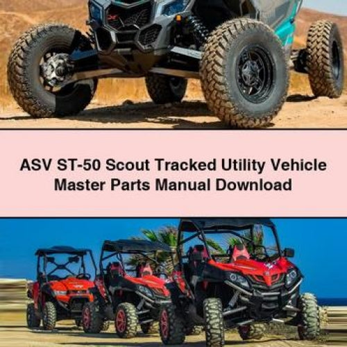 ASV ST-50 Scout Tracked Utility Vehicle Master Parts Manual Download PDF