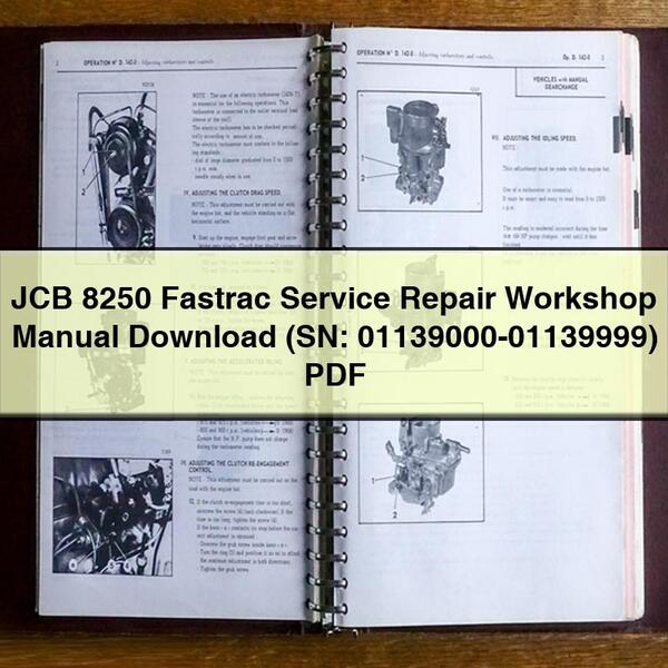 Descarga del manual de taller de reparación de servicio JCB 8250 Fastrac (SN: 01139000-01139999) PDF