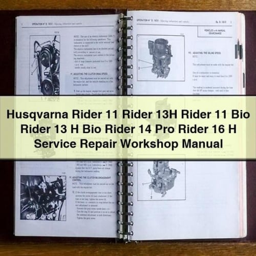 Husqvarna Rider 11 Rider 13H Rider 11 Bio Rider 13 H Bio Rider 14 Pro Rider 16 H Service Manuel d'atelier de réparation PDF Télécharger