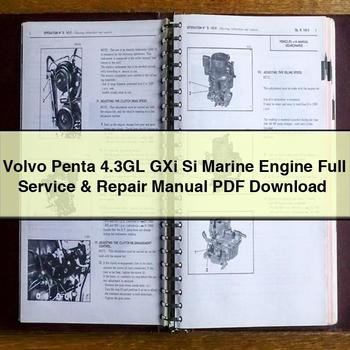 Volvo Penta 4.3GL GXi Si Marine Engine Full Service & Repair Manual