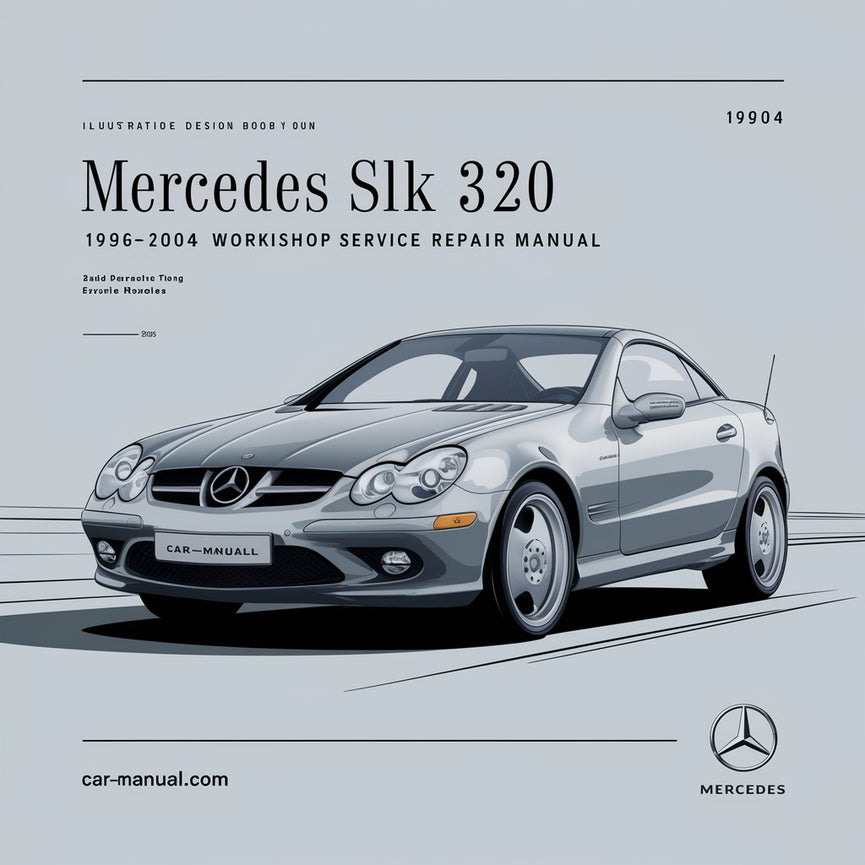 Mercedes SLK 320 1996-2004 Workshop Service Repair Manual