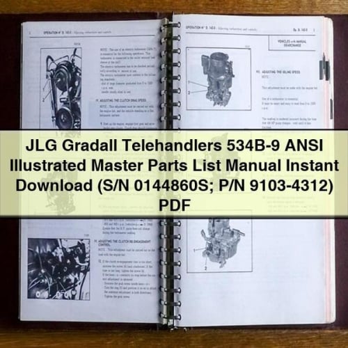 JLG Gradall Telehandlers 534B-9 ANSI Illustrated Master Parts List Manual Instant Download (S/N 0144860S; P/N 9103-4312) PDF