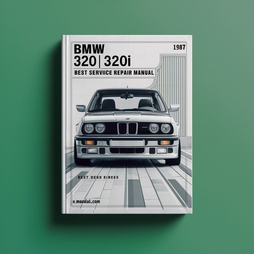 BMW 320 320i 1987 Manual de reparación del mejor servicio Descargar PDF