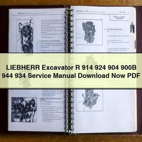 LIEBHERR Excavator R 914 924 904 900B 944 934 Service Manual Download Now PDF