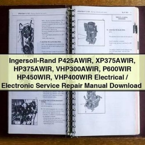 Ingersoll-Rand P425AWIR XP375AWIR HP375AWIR VHP300AWIR P600WIR HP450WIR VHP400WIR Electrical / Electronic Service Repair Manual Download PDF