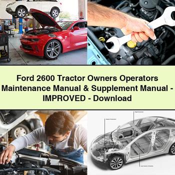 Ford 2600 Tractor Owners Operators Supplement -improved Service Repair Workshop Manual