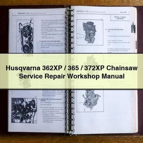 Husqvarna 362XP / 365 / 372XP Chainsaw Service Repair Workshop Manual Download PDF