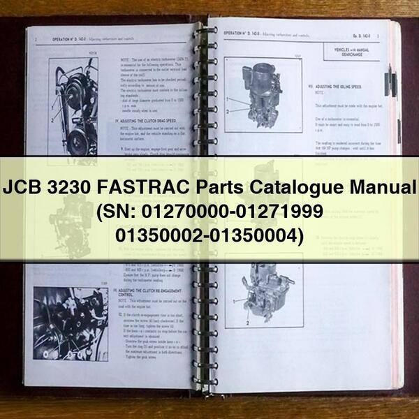 JCB 3230 FASTRAC Parts Catalogue Manual (SN: 01270000-01271999 01350002-01350004)