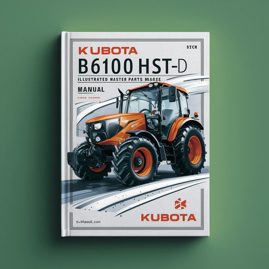 Kubota B6100HST-D Manuel illustré des pièces principales du tracteur PDF Télécharger