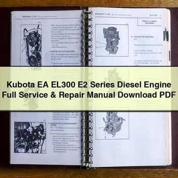 Manual completo de reparación y servicio del motor diésel Kubota EA EL300 serie E2 Descargar PDF