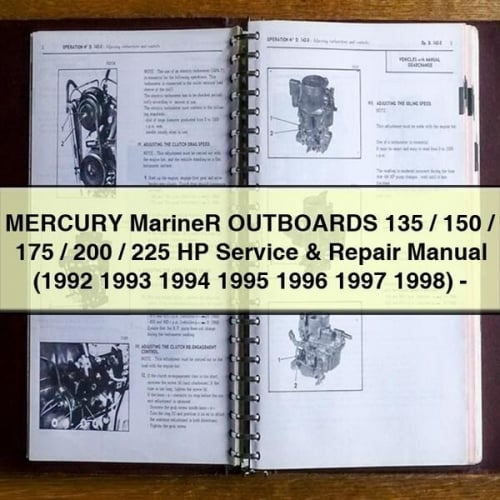 MERCURY MarineR OUTBOARDS 135 / 150 / 175 / 200 / 225 HP Service & Repair Manual (1992 1993 1994 1995 1996 1997 1998) - Download PDF