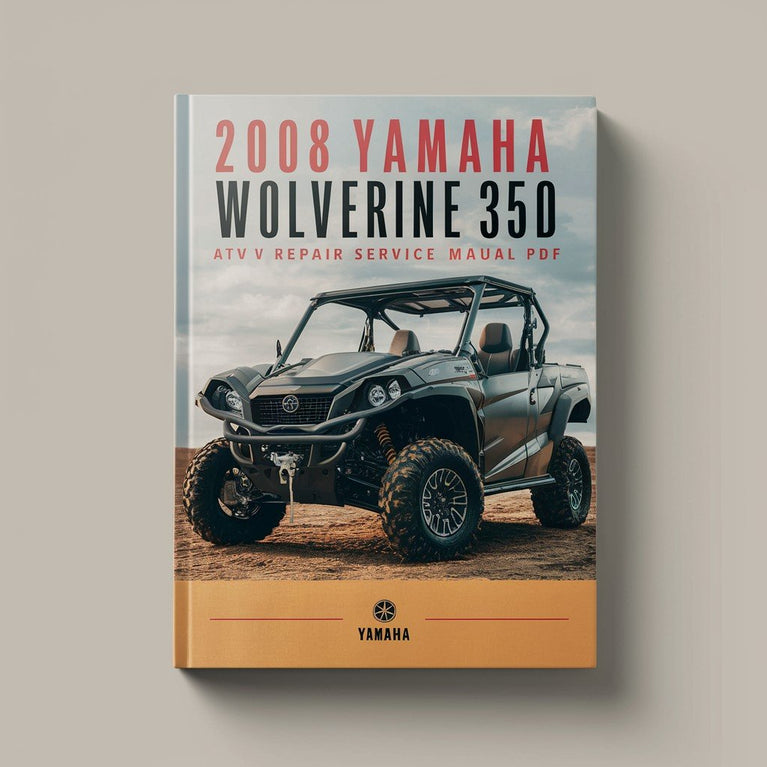 2008 Yamaha WOLVERINE 350 2WD ATV Repair Service MAUAL PDF