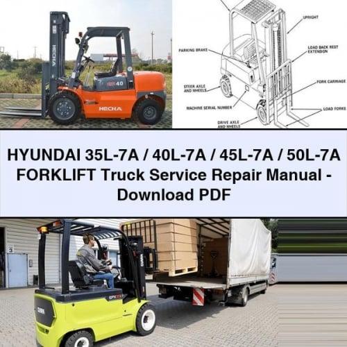 HYUNDAI 35L-7A / 40L-7A / 45L-7A / 50L-7A FORKLIFT Truck Service Repair Manual - Download PDF