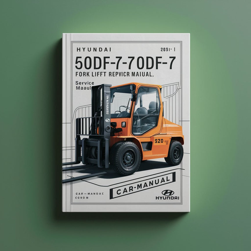 HYUNDAI 50DF-7 / 60DF-7 / 70DF-7 FORKLIFT Truck Service Repair Manual - Download PDF