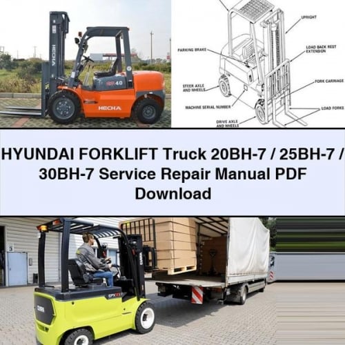 HYUNDAI FORKLIFT Truck 20BH-7 / 25BH-7 / 30BH-7 Service Repair Manual PDF Download