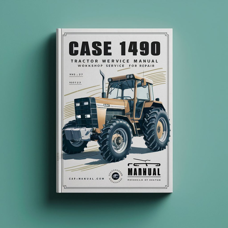 Manual de servicio de taller de tractor CASE 1490 para reparación Descargar PDF