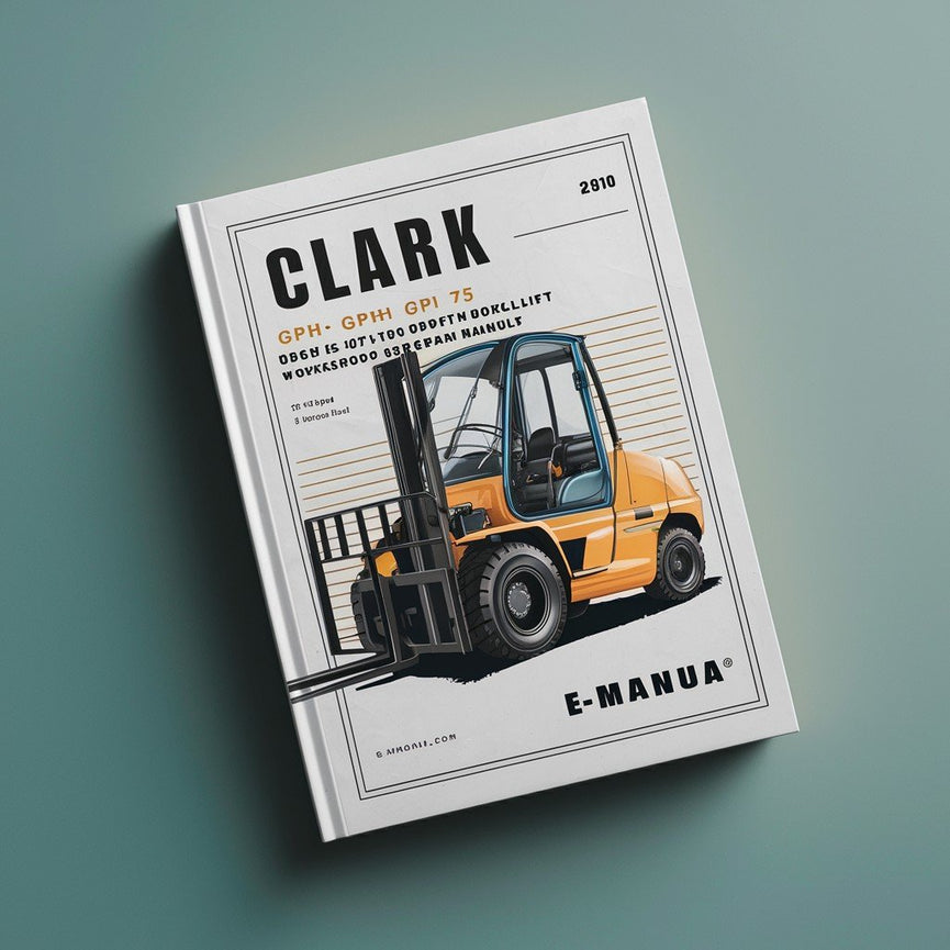 Clark GPH 50 GPH 60 GPH 70 GPH 75 DPH 50 DPH 60 DPH 70 DPH 75 Forklift Workshop Service Repair Manual Download PDF