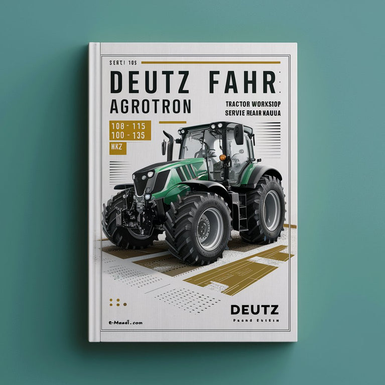 Deutz-Fahr Agrotron MK3 Tractor Service Manual (106-165) PDF Download