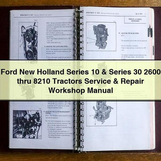 Ford New Holland Series 10 30 2600 Thru 8210 Tractors Service Repair Workshop Manual