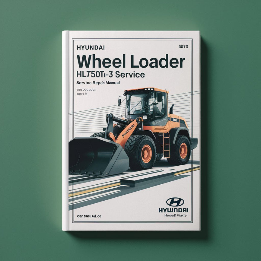 Hyundai Wheel Loader HL750TM-3 Service Manual PDF Download