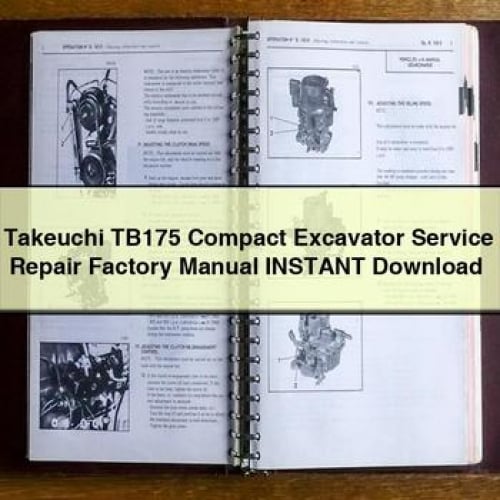 Takeuchi TB175 Compact Excavator Service Repair Factory Manual Instant Download PDF