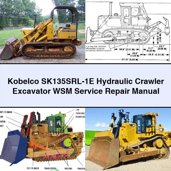 Kobelco SK135SRL-1E Hydraulic Crawler Excavator WSM Service Repair Manual