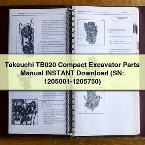 Takeuchi TB020 Compact Excavator Parts Manual Instant Download (SN: 1205001-1205750) PDF