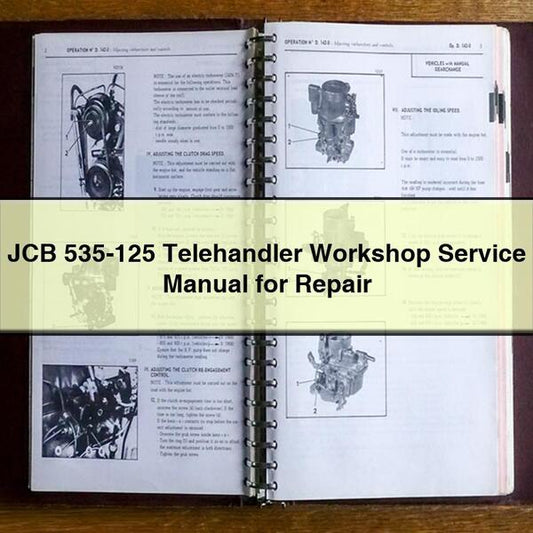 JCB 535-125 Telehandler Workshop Service Manual for Repair
