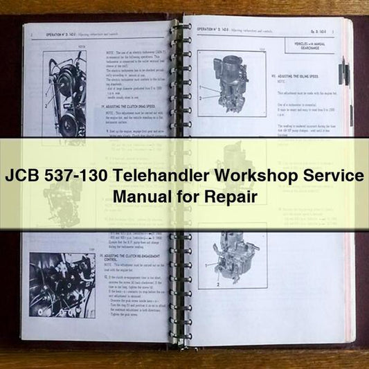 JCB 537-130 Telehandler Workshop Service Manual for Repair