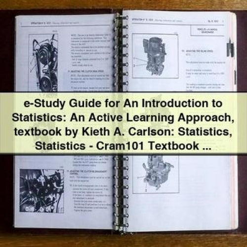 e-Study Guide for An Introduction to Statistics: An Active Learning Approach textbook by Kieth A. Carlson: Statistics Statistics - Cram101 Textbook Reviews