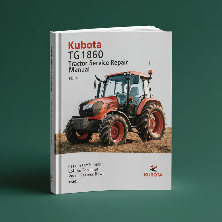 Manuel de réparation du service de tracteur Kubota TG1860 TG1860G