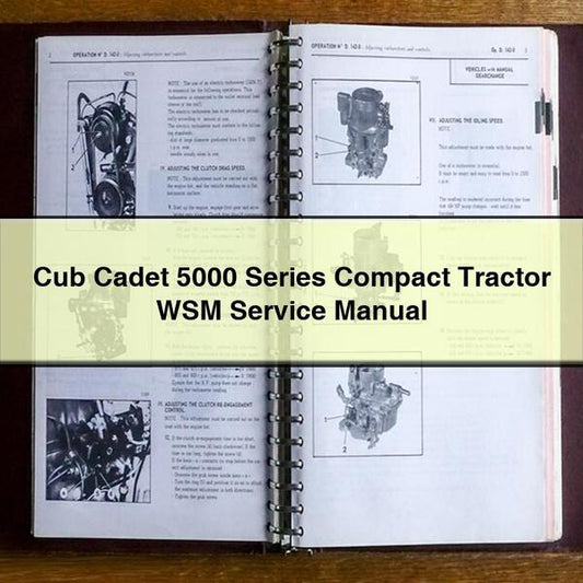 Cub Cadet 5000 Series Compact Tractor WSM Service Repair Workshop Manual