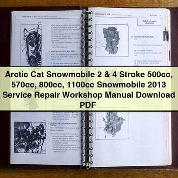 Arctic Cat Snowmobile 2 & 4 Stroke 500cc 570cc 800cc 1100cc Snowmobile 2013 Service Repair Workshop Manual