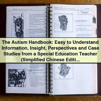 El manual de autismo: perspectivas de conocimiento de la información fáciles de entender y estudios de casos de un maestro de educación especial (editorial chino simplificado-Jack E. George