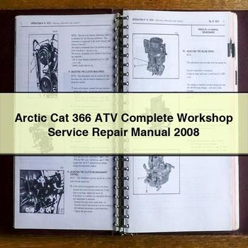 Arctic Cat 366 ATV Complete Workshop Service Repair Manual 2008