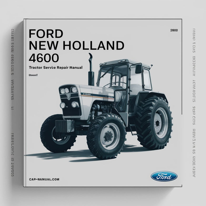 Ford New Holland 4600 Tractor Shop Service Repair Manual-Improved-PDF