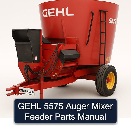 Gehl 5575 Auger Mixer Feeder Parts Catalog