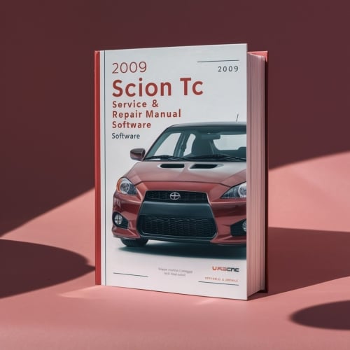 2009 Scion TC Service & Repair Manual Software PDF Download