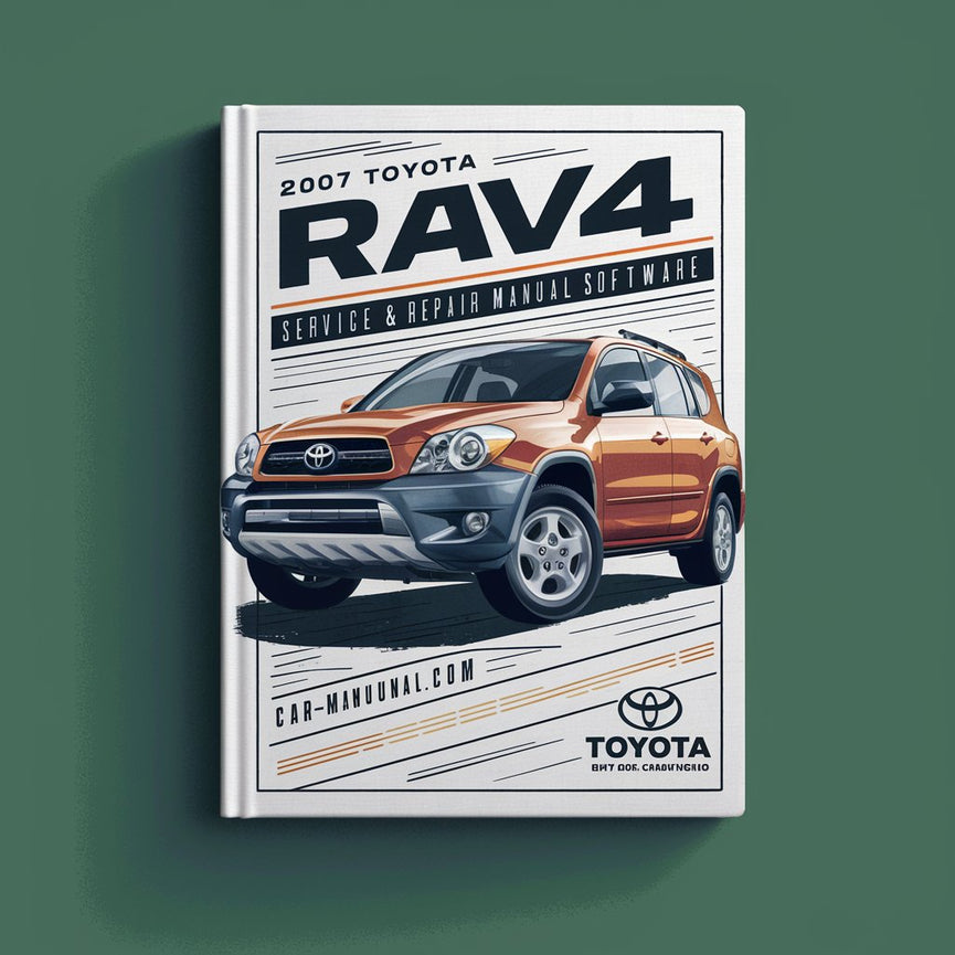 2007 Toyota RAV4 Service & Repair Manual Software PDF Download