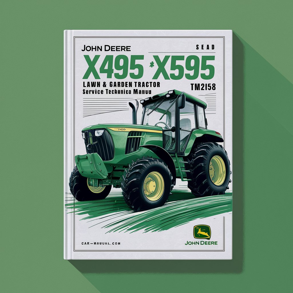 John Deere X495 X595 Lawn & Garden Tractor Service Technical Manual TM2158