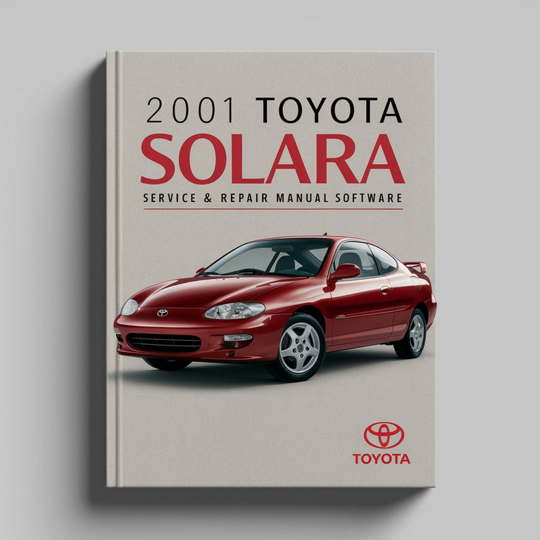 2001 Toyota Solara Service & Repair Manual Software PDF Download