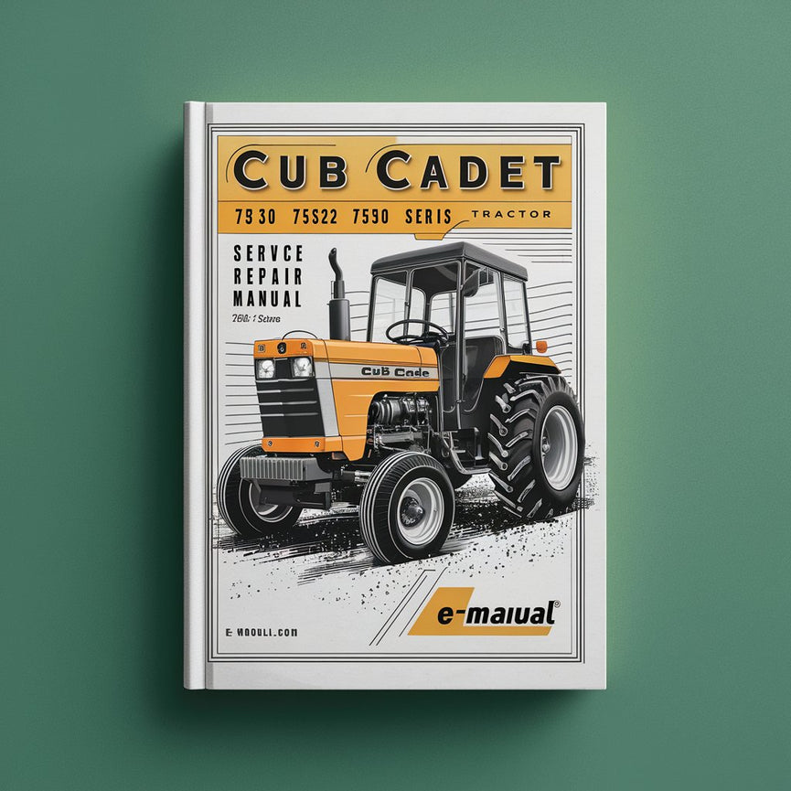 Cub Cadet 7530 7532 7500 Series Tractor WSM Service Repair Manual