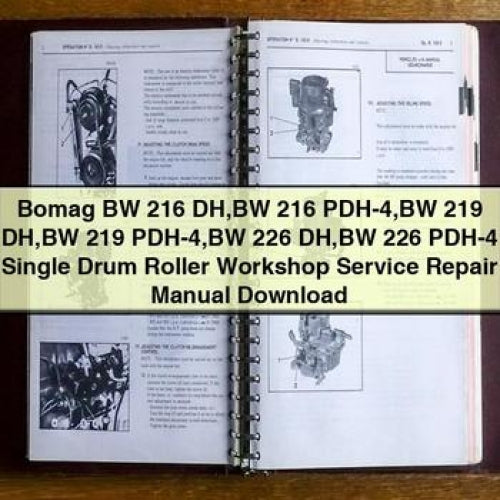 Bomag BW 216 DH BW 216 PDH-4 BW 219 DH BW 219 PDH-4 BW 226 DH BW 226 PDH-4 Single Drum Roller Workshop Service Repair Manual Download PDF