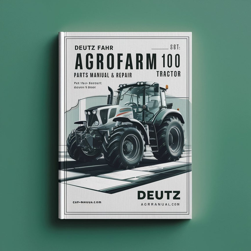 Deutz Fahr Agrofarm 100 Pièces Manuel et Tracteur de réparation