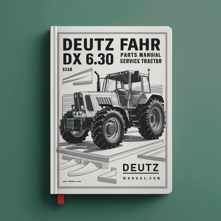 Deutz Fahr DX 6.30 Manuel de pièces et tracteur de service