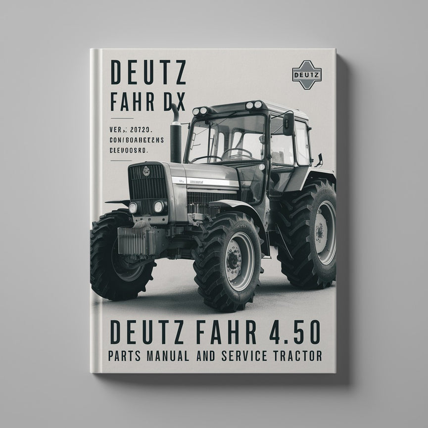 Deutz Fahr DX 4.50 Manuel de pièces et tracteur de service